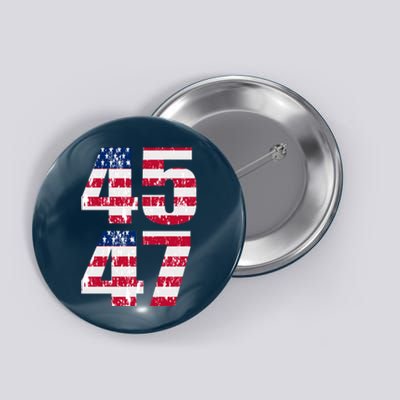 45 47 Trump 2024 Button