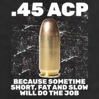 45 ACP Bullet Short Fat Slow Will Do To The Job Garment-Dyed Fleece Hoodie