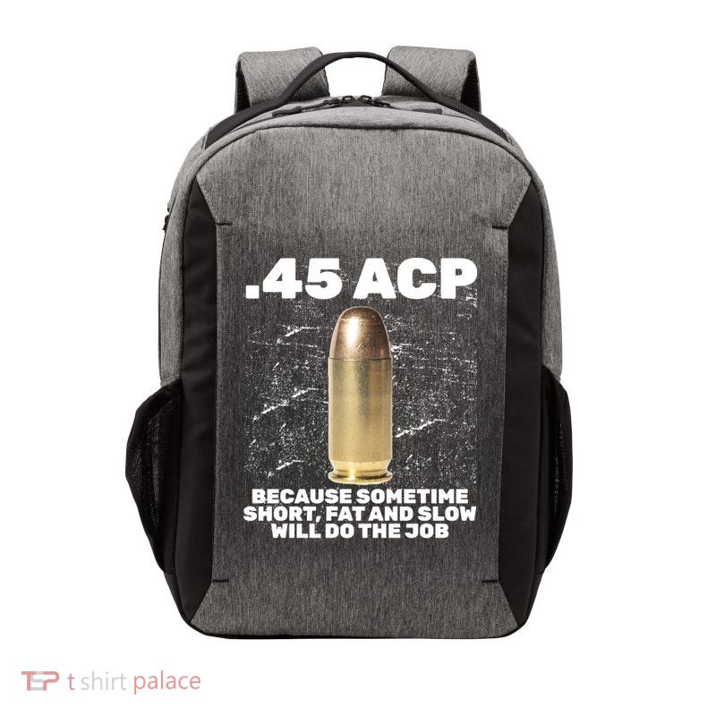 45 ACP Bullet Short Fat Slow Will Do To The Job Vector Backpack