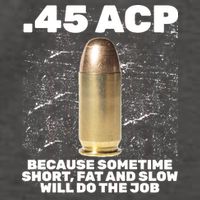 45 ACP Bullet Short Fat Slow Will Do To The Job Vector Backpack