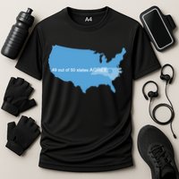 49 Out Of 50 States Agree  Performance Shirt