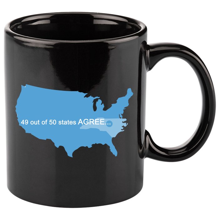 49 Out Of 50 States Agree  11oz C Handle Ceramic Mug