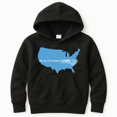 49 Out Of 50 States Agree  Kids Hoodie