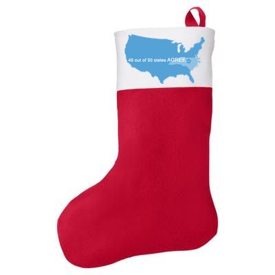 49 Out Of 50 States Agree  Felt Holiday Christmas Stocking