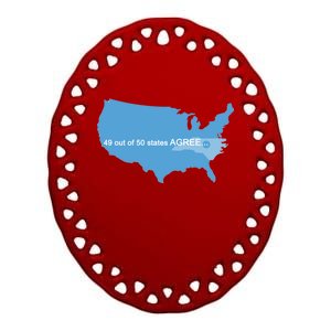 49 Out Of 50 States Agree  Ceramic Oval Ornament