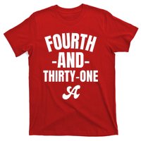 4th And 31 Alabama Fourth And Thirty One Alabama T-Shirt