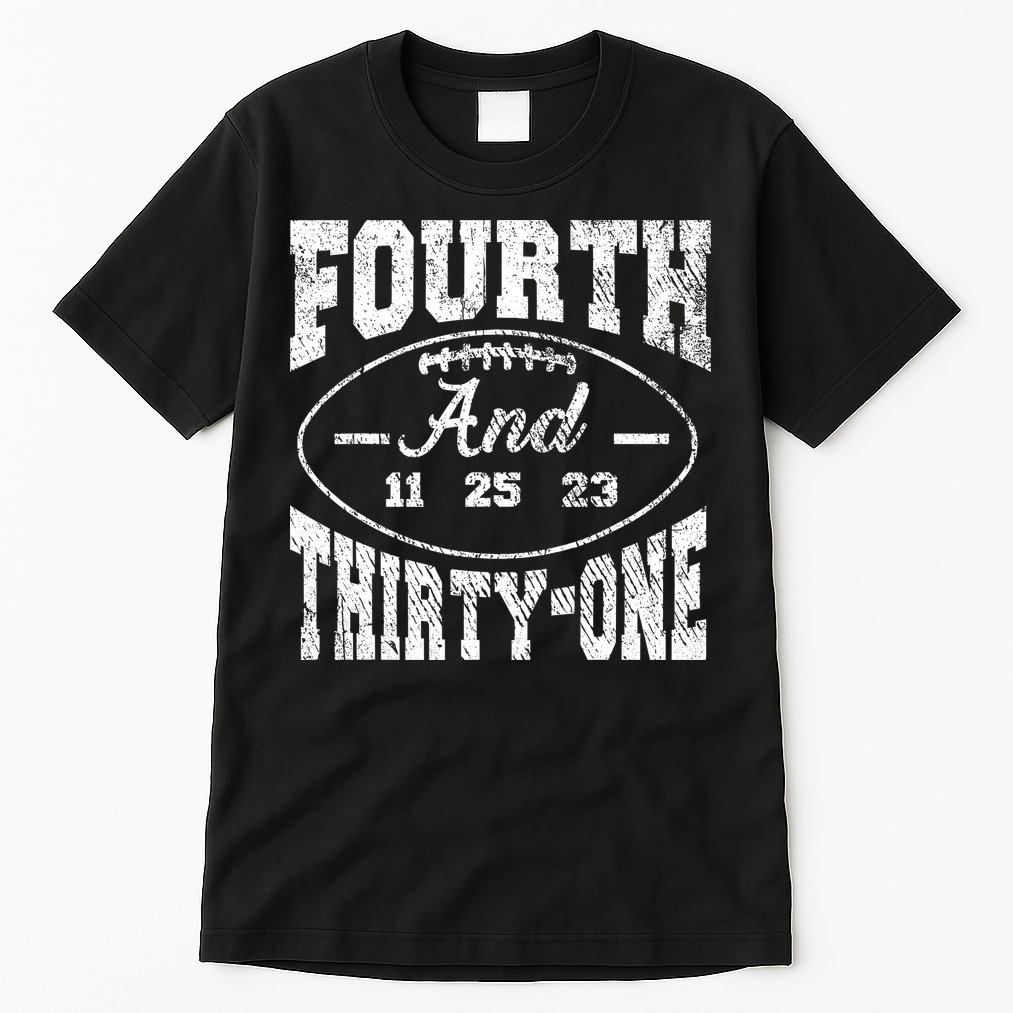 4th And 31 Alabama Fourth And Thirty One Alabama Tall T-Shirt