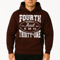 4th And 31 Alabama Fourth And Thirty One Alabama Hoodie