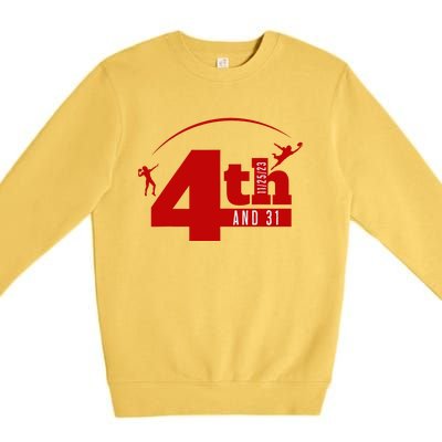 4th And 31 Fourth And Thirty One Fourth And Thirty One Premium Crewneck Sweatshirt