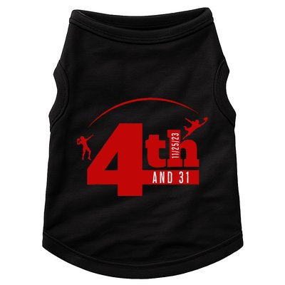 4th And 31 Fourth And Thirty One Fourth And Thirty One Doggie Tank