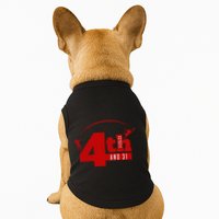 4th And 31 Fourth And Thirty One Fourth And Thirty One Doggie Tank