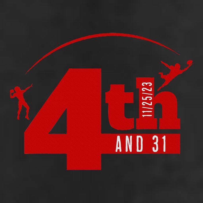 4th And 31 Fourth And Thirty One Fourth And Thirty One Tumbler