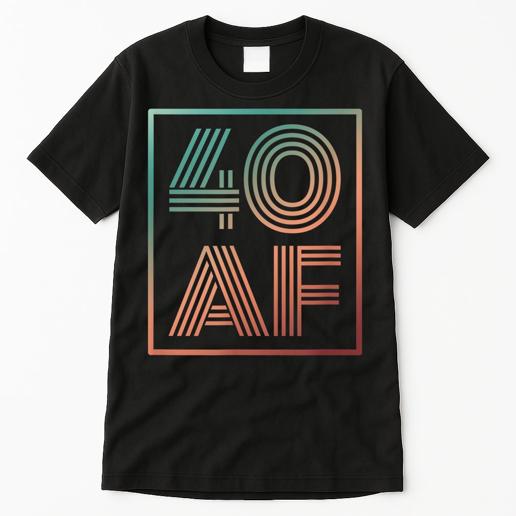 40 Af 40th Birthday Forty Years Old Retro Tall T-Shirt