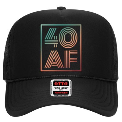 40 Af 40th Birthday Forty Years Old Retro Trucker Hat