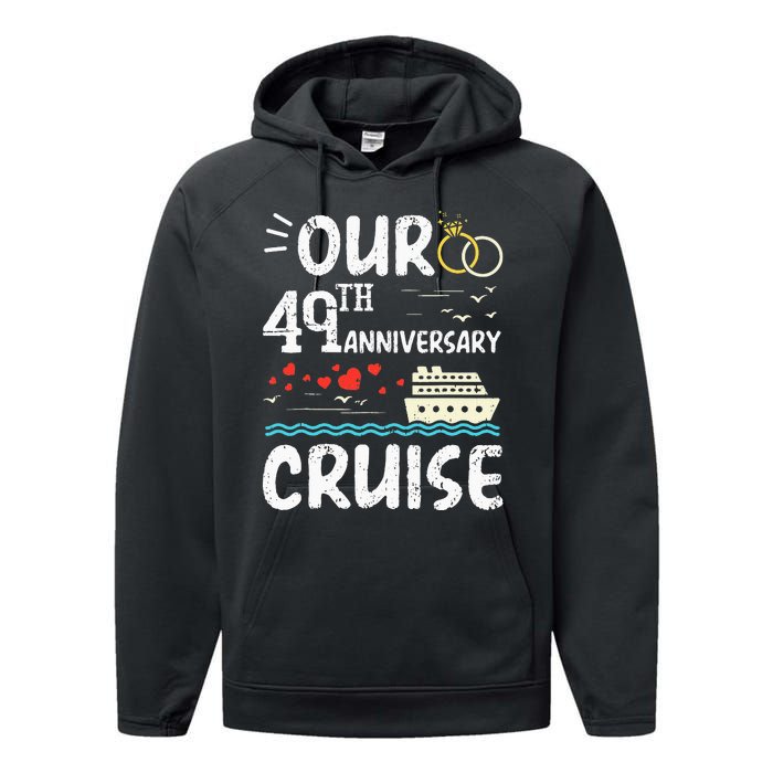 49th Anniversary Cruise Trip Wedding Husband Wife Couple Performance Fleece Hoodie