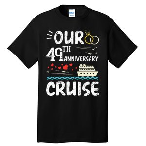 49th Anniversary Cruise Trip Wedding Husband Wife Couple Tall T-Shirt