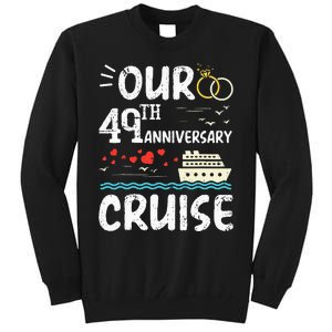 49th Anniversary Cruise Trip Wedding Husband Wife Couple Tall Sweatshirt