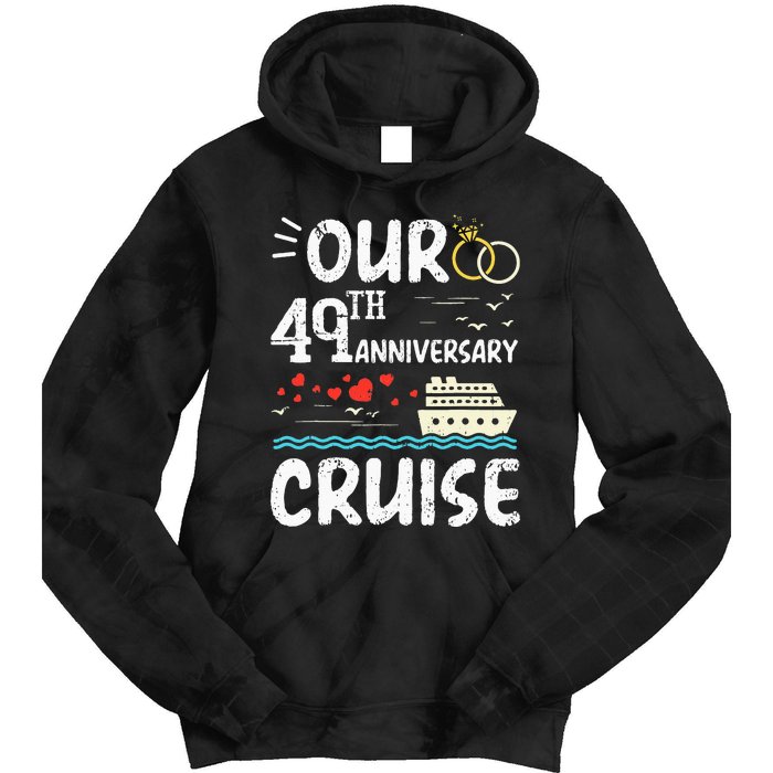 49th Anniversary Cruise Trip Wedding Husband Wife Couple Tie Dye Hoodie