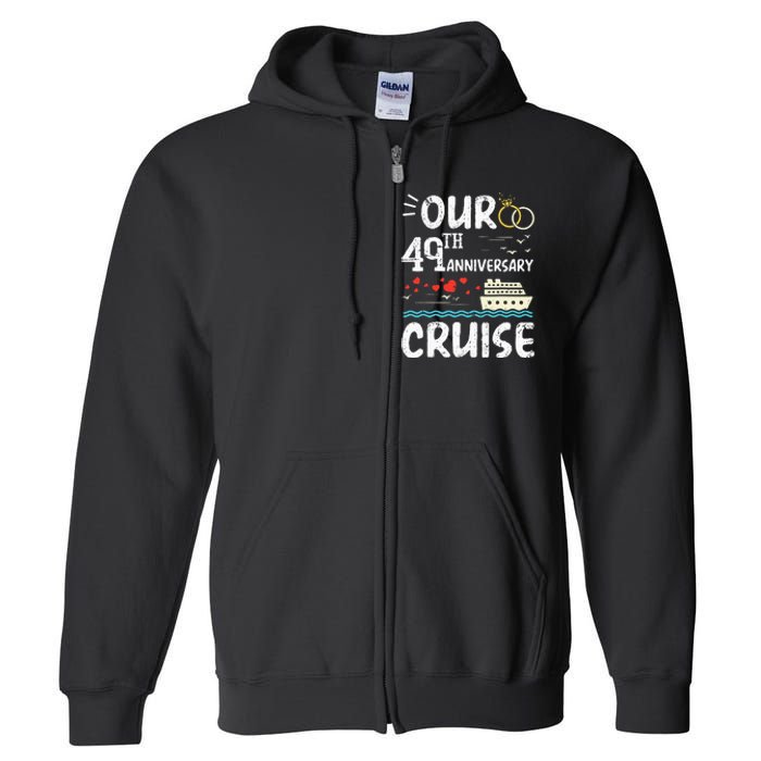 49th Anniversary Cruise Trip Wedding Husband Wife Couple Full Zip Hoodie