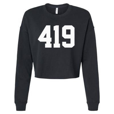 419 Area Code Toledo Sylvania Mansfield Lima Findlay Ohio Cropped Pullover Crew