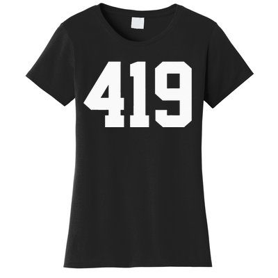 419 Area Code Toledo Sylvania Mansfield Lima Findlay Ohio Women's T-Shirt