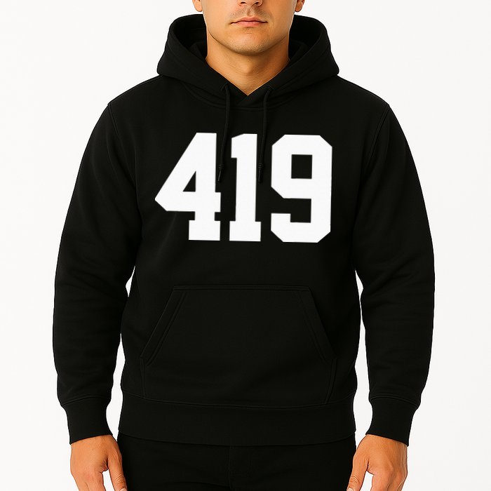 419 Area Code Toledo Sylvania Mansfield Lima Findlay Ohio Hoodie