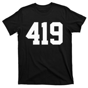 419 Area Code Toledo Sylvania Mansfield Lima Findlay Ohio T-Shirt