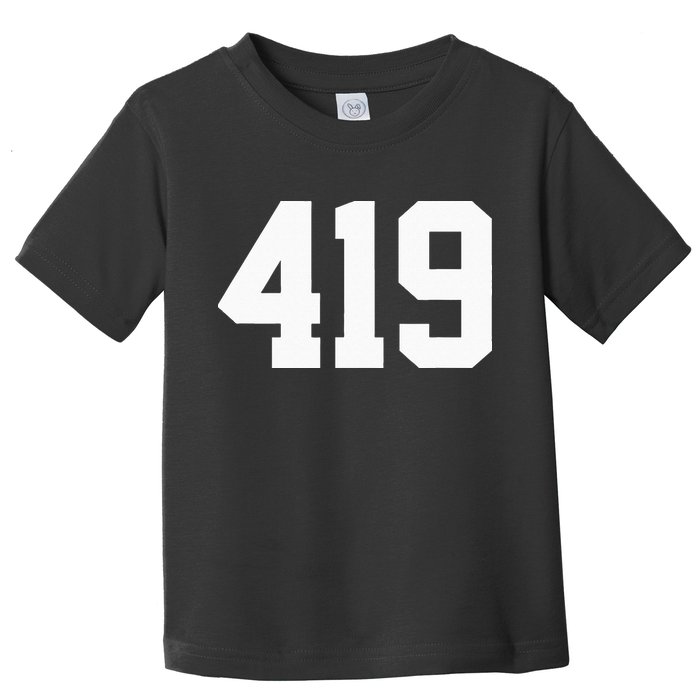 419 Area Code Toledo Sylvania Mansfield Lima Findlay Ohio Toddler T-Shirt