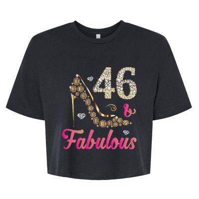 46 And Fabulous Funny 46th Birthday Cute Gift Beautiful Fun Bella+Canvas Jersey Crop Tee