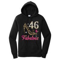 46 And Fabulous Funny 46th Birthday Cute Gift Beautiful Fun Women's Pullover Hoodie