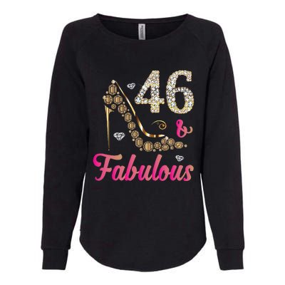 46 And Fabulous Funny 46th Birthday Cute Gift Beautiful Fun Womens California Wash Sweatshirt