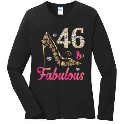 46 And Fabulous Funny 46th Birthday Cute Gift Beautiful Fun Ladies Long Sleeve Shirt