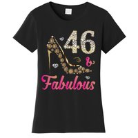 46 And Fabulous Funny 46th Birthday Cute Gift Beautiful Fun Women's T-Shirt