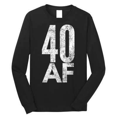 40 AF Funny 40th Birthday Gift 40 Year Old Idea 1978 Long Sleeve Shirt