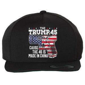 45 American Flag The Trump 45 Cause The 46 Is Made In China Wool Snapback Cap