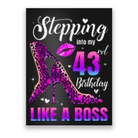 43 And Fabulous High Heels Stepping Into My 43Rd Birthday Poster