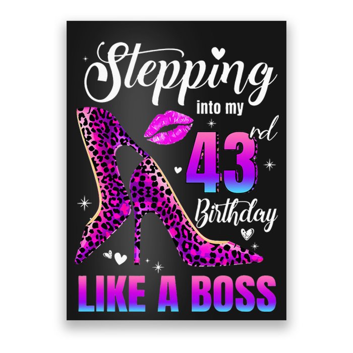 43 And Fabulous High Heels Stepping Into My 43Rd Birthday Poster