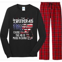 45 American Flag The Trump 45 Cause The 46 Is Made In China Long Sleeve Pajama Set