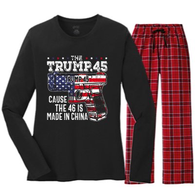 45 American Flag The Trump 45 Cause The 46 Is Made In China Women's Long Sleeve Flannel Pajama Set 