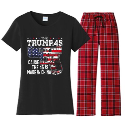 45 American Flag The Trump 45 Cause The 46 Is Made In China Women's Flannel Pajama Set