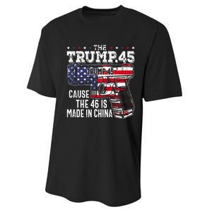 45 American Flag The Trump 45 Cause The 46 Is Made In China Performance Sprint T-Shirt