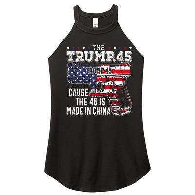 45 American Flag The Trump 45 Cause The 46 Is Made In China Women's Perfect Tri Rocker Tank