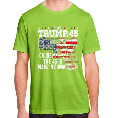 45 American Flag, The Trump 45 Cause The 46 Is Made In China Adult ChromaSoft Performance T-Shirt