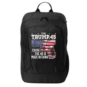 45 American Flag, The Trump 45 Cause The 46 Is Made In China City Backpack