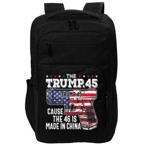 45 American Flag, The Trump 45 Cause The 46 Is Made In China Impact Tech Backpack