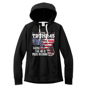 45 American Flag, The Trump 45 Cause The 46 Is Made In China Women's Fleece Hoodie