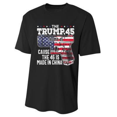 45 American Flag, The Trump 45 Cause The 46 Is Made In China Performance Sprint T-Shirt