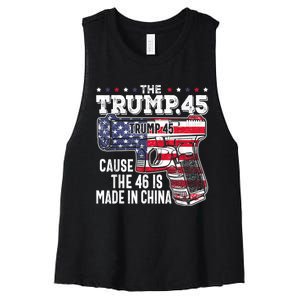 45 American Flag, The Trump 45 Cause The 46 Is Made In China Women's Racerback Cropped Tank