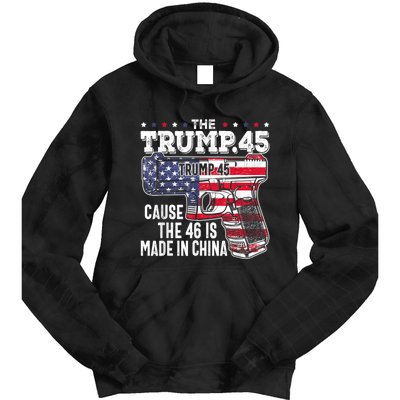 45 American Flag, The Trump 45 Cause The 46 Is Made In China Tie Dye Hoodie