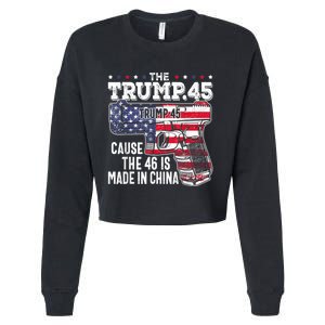 45 American Flag, The Trump 45 Cause The 46 Is Made In China Cropped Pullover Crew